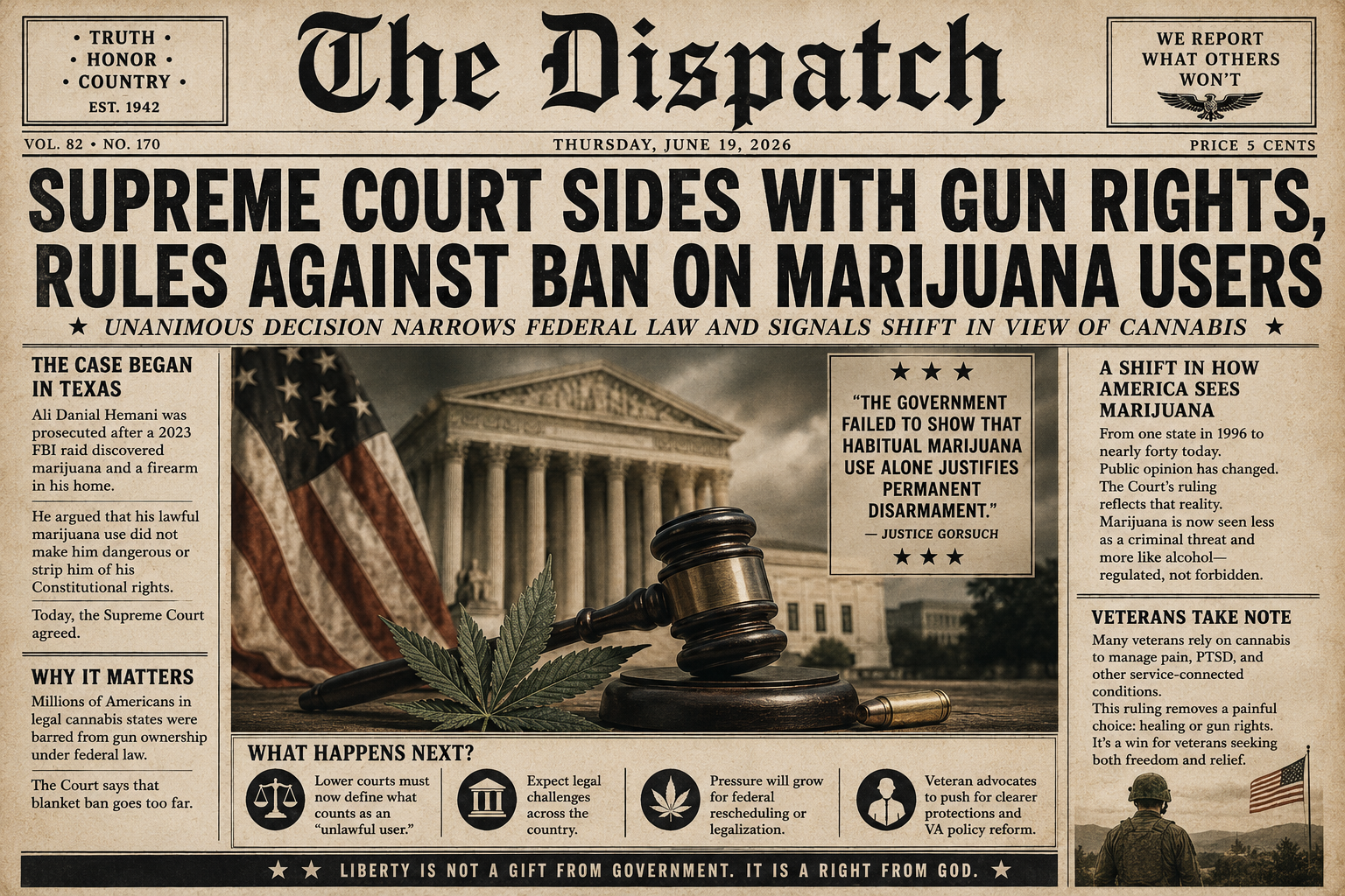 World War II inspired Dispatch artwork showing the Supreme Court, a gavel, cannabis leaf, firearm round, and veteran theme
